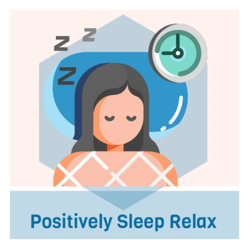 Positively Sleep Relax -om